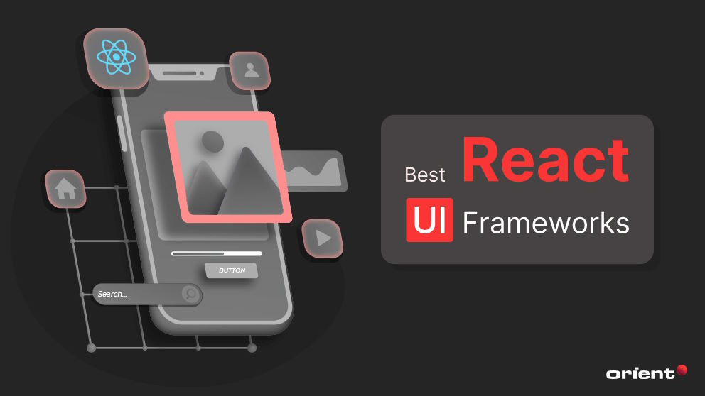 The Best 16 React UI Frameworks for Application Development in 2024